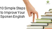 10 Simple Steps to Improve Your Spoken English