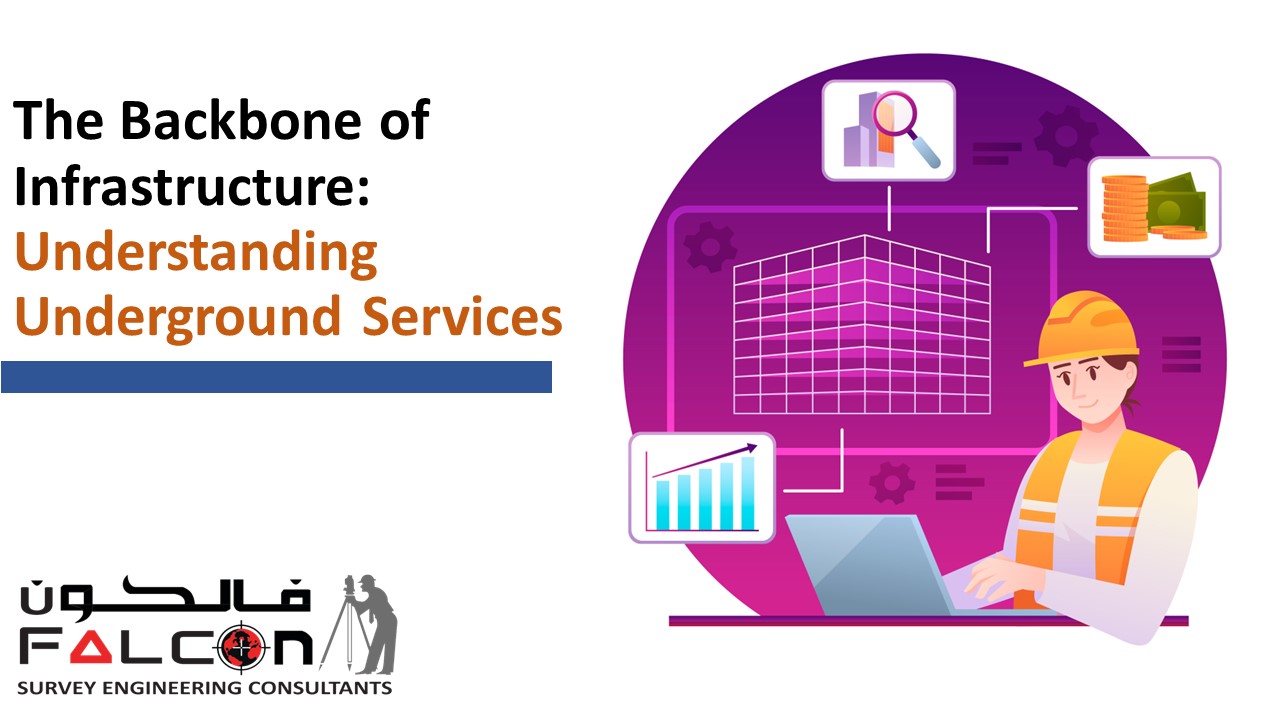 The Backbone of Infrastructure: Understanding Underground Services​