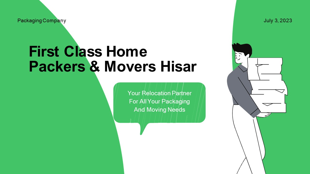 First Class Home Packers & Movers Hisar
