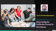 Understanding The Certification Process For ACLS Classes