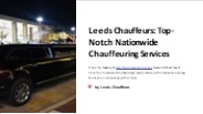 Affordable Chauffeur Driven Cars in Leeds