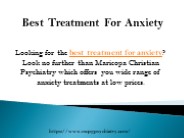 Best Treatment For Anxiety