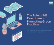 The Role of HR Executives in Promoting Green Practices