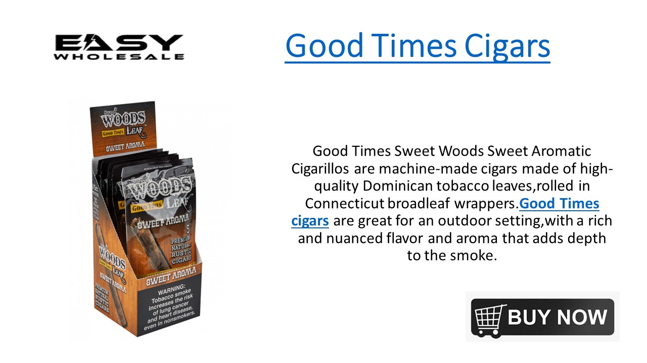 Good Times Cigars