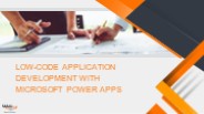 Low-code application development with Microsoft Power Apps