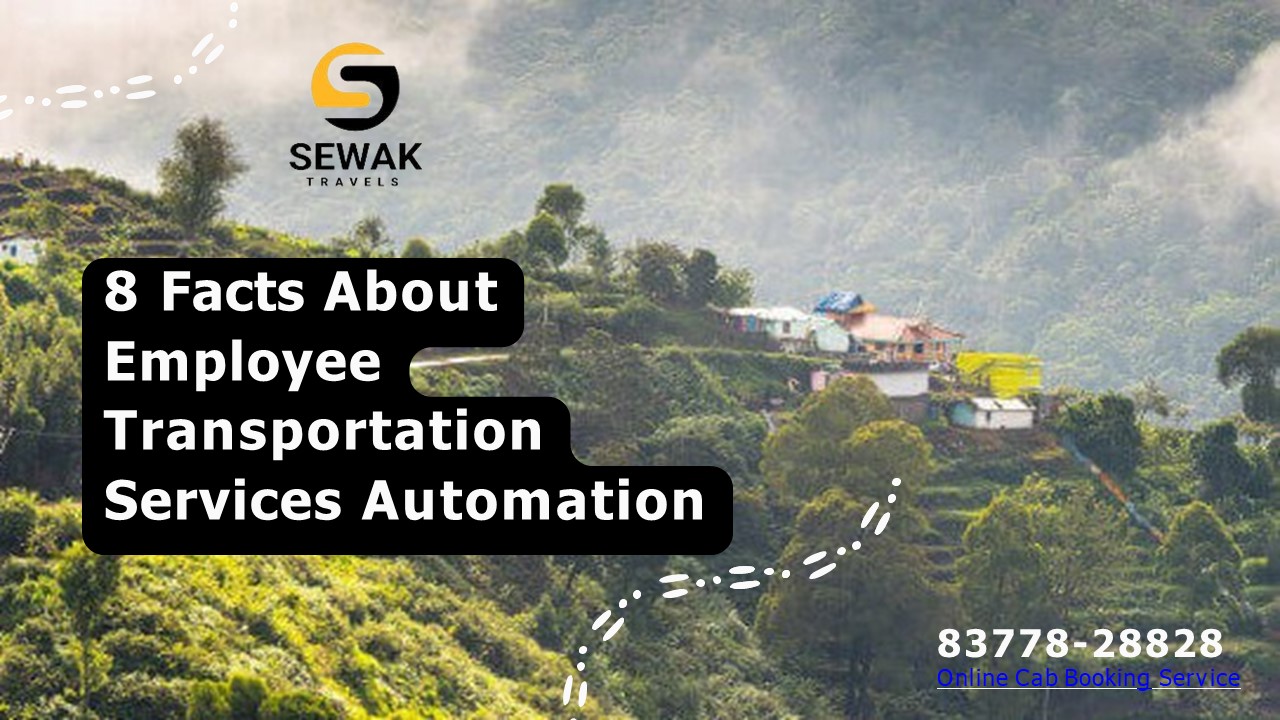 8 Facts About Employee Transportation Services Automation