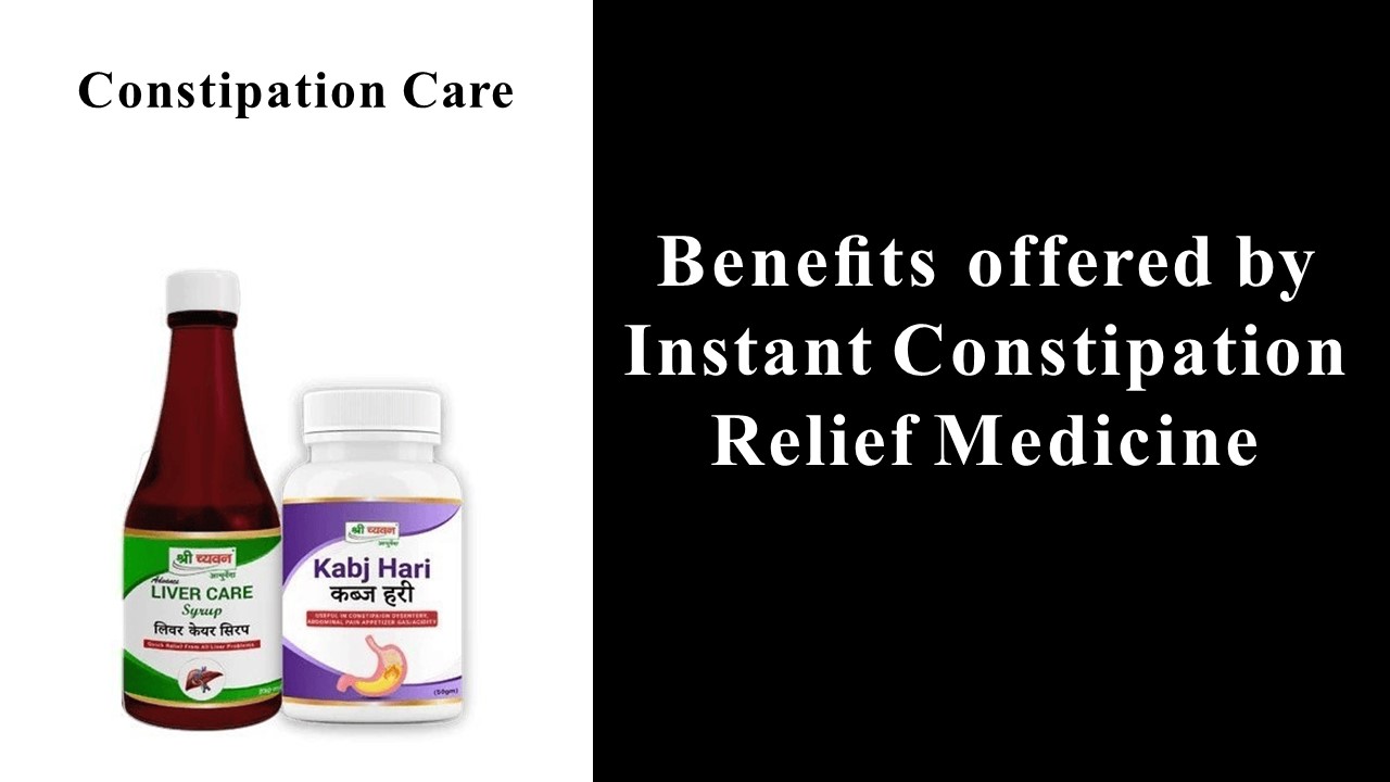 Instant constipation relief medicine kabj hari
