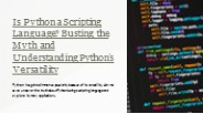 Is Python a Scripting Language? Busting the Myth