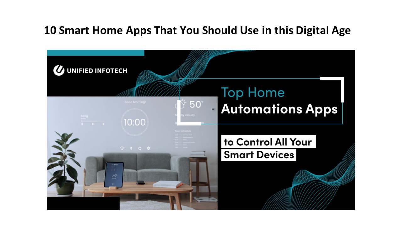 10 Smart Home Apps That You Should Use in this Digital Age