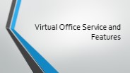 Elevating Your Business with Virtual Office's Advanced Features