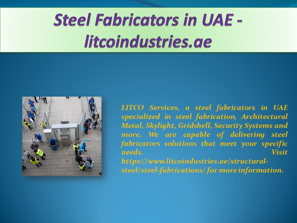 Steel Fabricators in UAE - litcoindustries.ae
