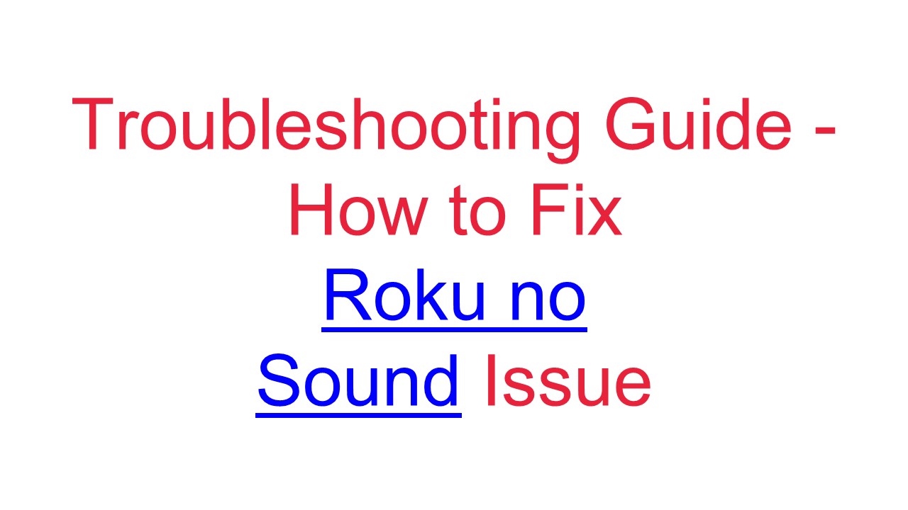Roku No Sound : Fix the Sound Issue