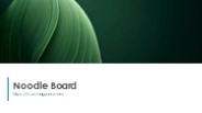 Noodle Board