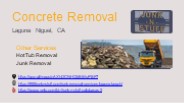 Concrete Removal Laguna Niguel, CA