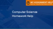 Computer Science Homework Help By Experienced Experts