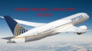 United Airlines: United App Review