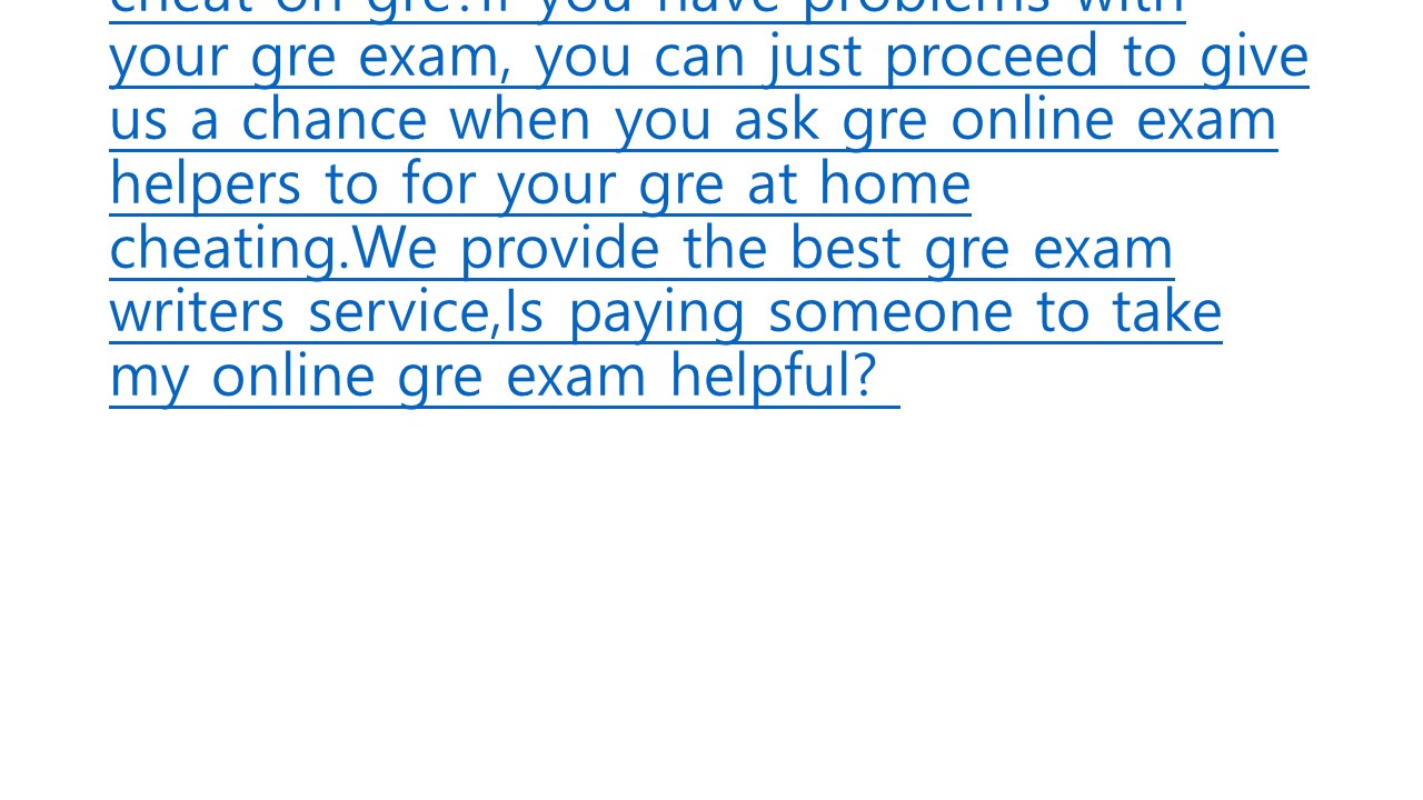 Benefits of paying someone to do my exam online