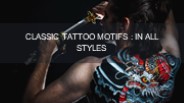 Classic Tattoo Motifs : In All Styles