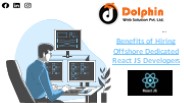 Benefits of Hiring Offshore Dedicated react JS Developers