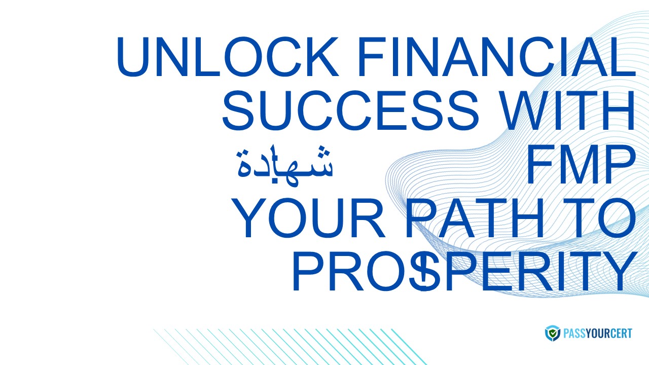 Unlock Financial Success with FMP شهادة Your Path to Prosperity!