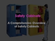 A Comprehensive Overview of Safety Cabinets