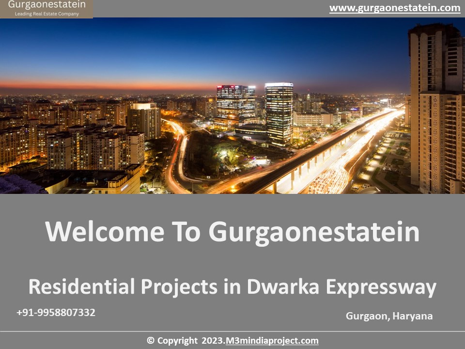 Residential Projects In Dwarka Expressway