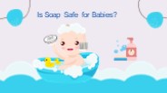 Is Soap Safe for Babies?