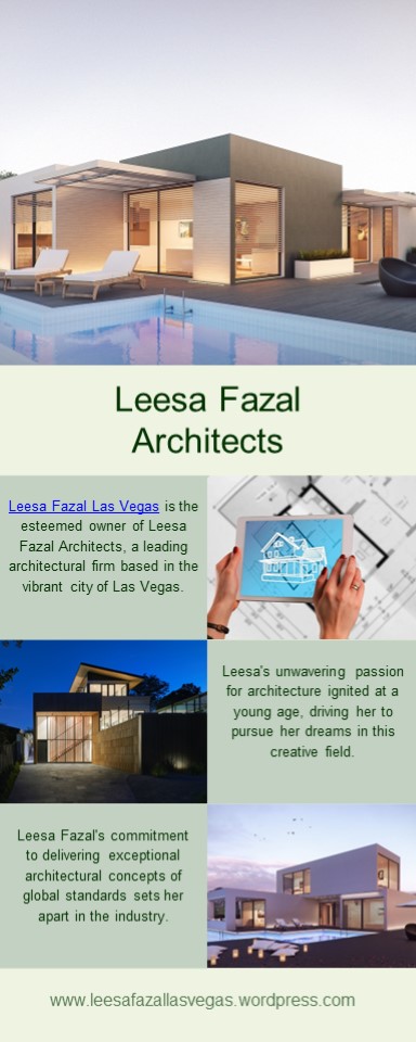 Leesa Fazal Las Vegas: Inspiring Architectural Innovations