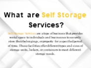Benefits of Self-Storage Services: Why You Need Them?