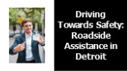 Roadside Assistance in Detroit