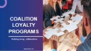A Comprehensive Guide to the Coalition Loyalty Program