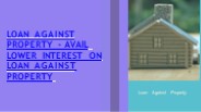 Loan Against Property Avail Best Option for You