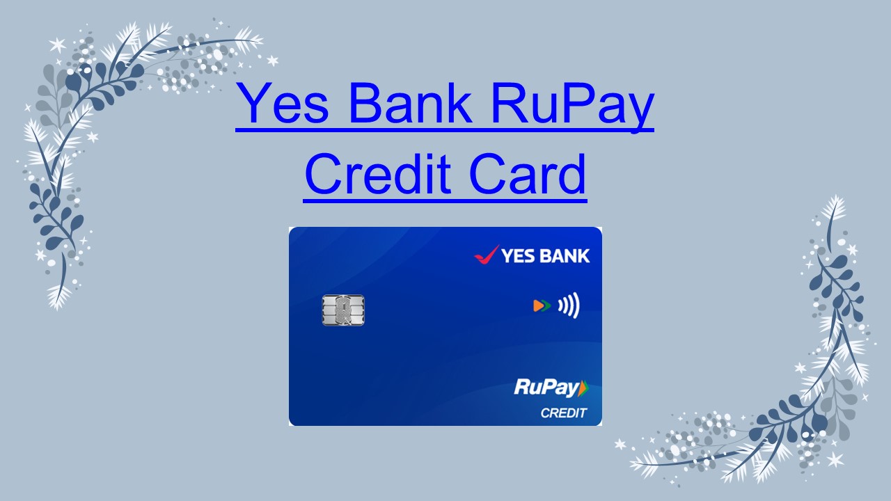 Yes Bank RuPay Credit Card