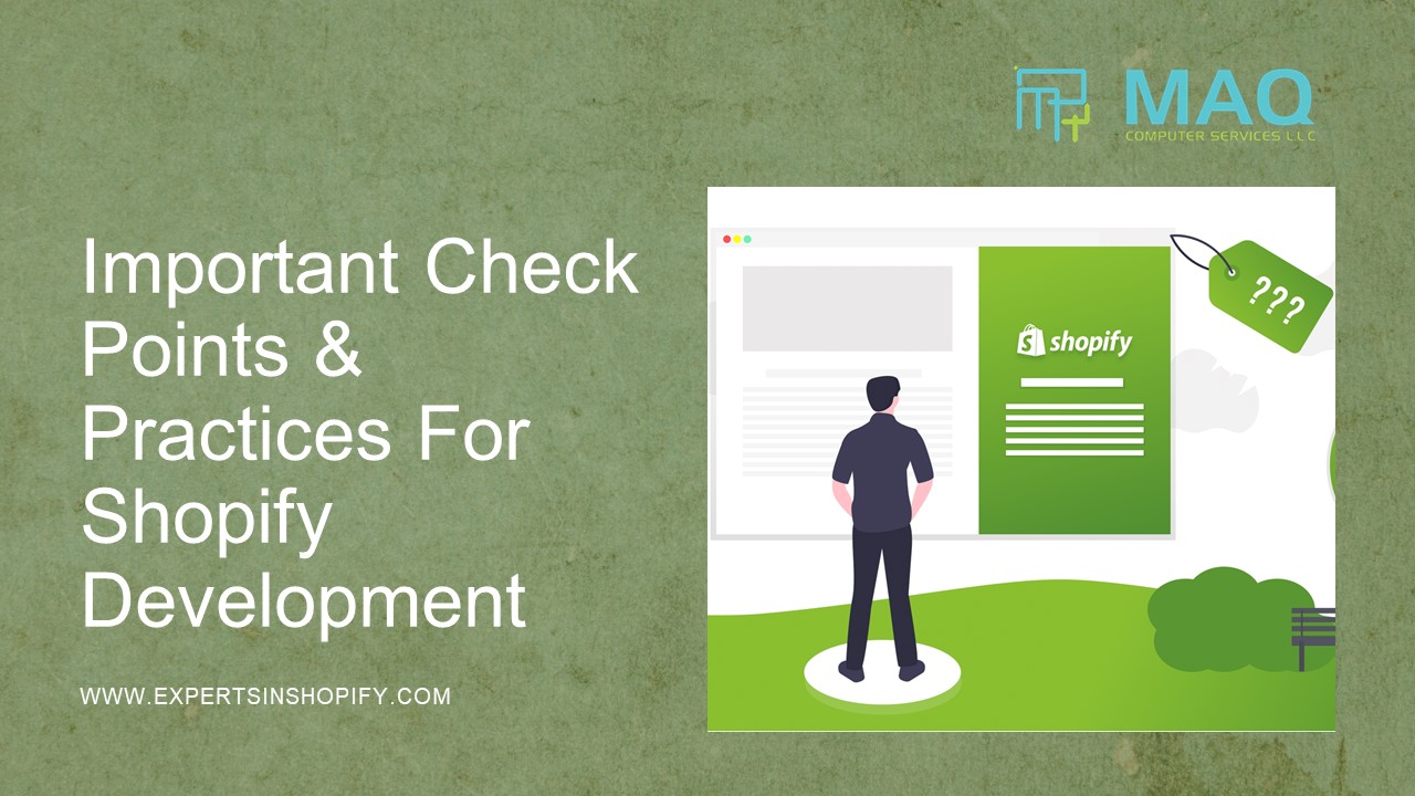 Important Check Points & Practices For Shopify Development