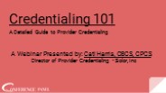 Provider Credentialing Unraveled: A Comprehensive Manual