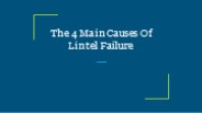 The 4 Main Causes Of Lintel Failure