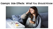 Ozempic Side Effects: What You Should Know