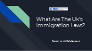 What Are The Uk's Immigration Laws?