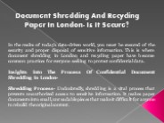 Efficient document shredding London