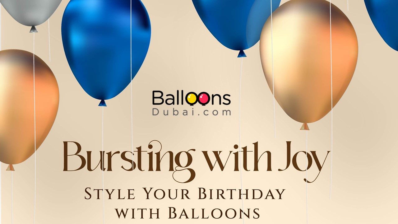 Best Birthday Balloons Decoration in Dubai