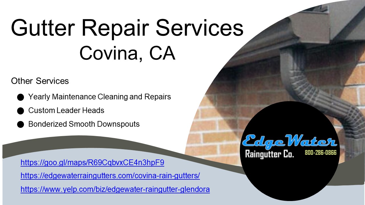 Gutter Repair Services Located Covina, CA