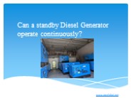 Can a standby diesel generator runs continuosly