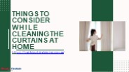 Things To Consider While Cleaning The Curtains At Home