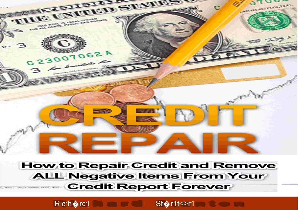[PDF READ ONLINE] Credit Repair: How To Repair Credit And Remove ALL ...