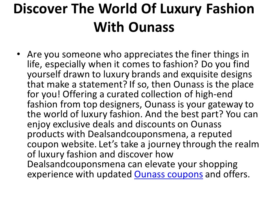 Discover The World Of Luxury Fashion With Ounass
