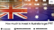 How much to invest in Australia to get PR