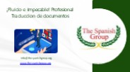 ¡Fluido e impecable! Profesional Traduccion de documentos