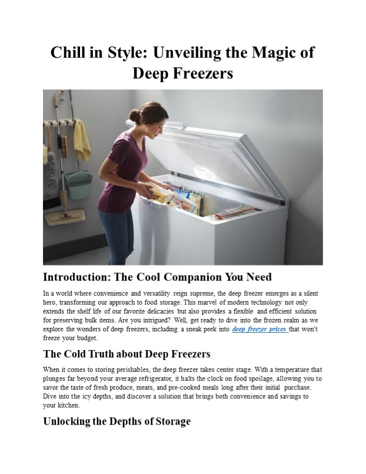 Chill in Style: Unveiling the Magic of Deep Freezers