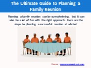 The Ultimate Guide to Planning a Family Reunion