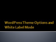 WordPress Theme Options and White Label Mode